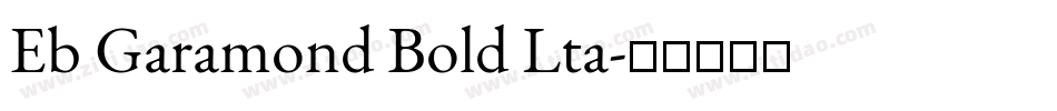 Eb Garamond Bold Lta字体转换